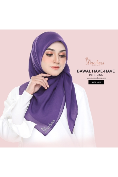 BAWAL HAVE2  - FIG ZING BAWAL HAVE2  - FIG ZING
